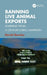 Banning Live Animal Exports
