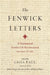 The Fenwick Letters Volume 1