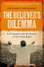 Believer's Dilemma