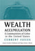 Wealth Accumulation and Communities of Color in the United States