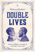 Double Lives