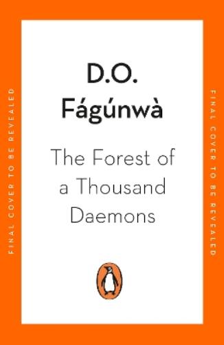 The Forest of a Thousand Daemons