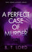 A Perfect Case of Murder