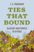 Ties That Bound