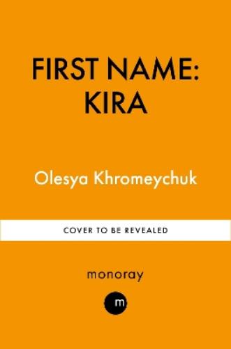 FIRST NAME: KIRA