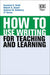 How to Use Writing for Teaching and Learning