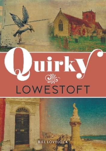 Quirky Lowestoft