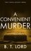 A Convenient Murder
