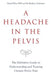 A Headache in the Pelvis