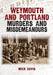 Weymouth and Portland Murders and Misdemeanours