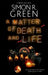 A Matter of Death and Life