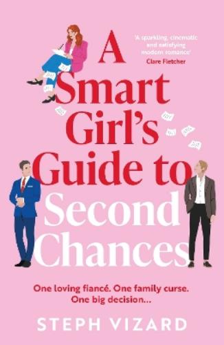 A Smart Girl's Guide to Second Chances
