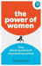 The Power of Women: Stop blocking and start empowering women at work