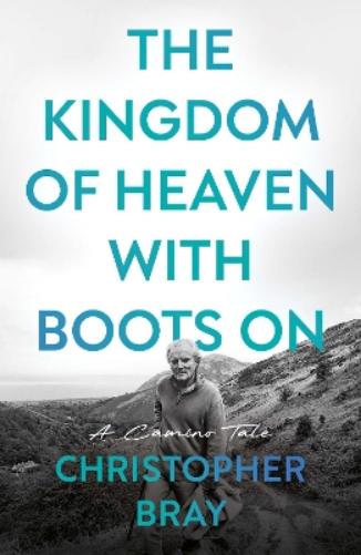 The Kingdom of Heaven with Boots On