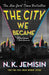The City We Became