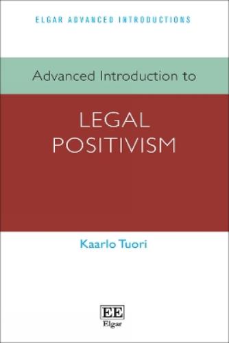 Advanced Introduction to Legal Positivism