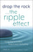 Drop the Rock... The Ripple Effect