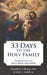 33 Days to the Holy Family