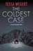 The Coldest Case
