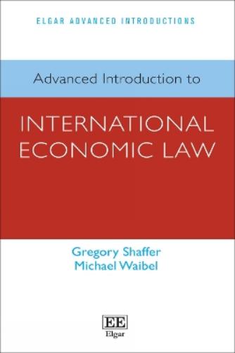 Advanced Introduction to International Economic Law