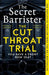 The Cut Throat Trial