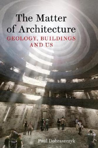 The Matter of Architecture