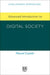 Advanced Introduction to Digital Society