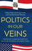 Politics in Our Veins