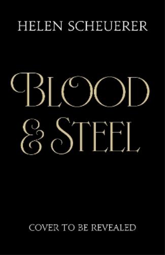 Blood & Steel