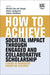 How to Achieve Societal Impact through Engaged and Collaborative Scholarship