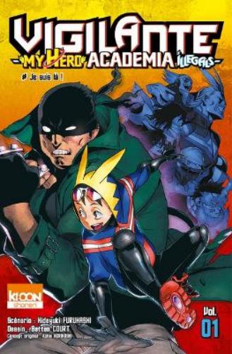 VIGILANTE - MY HERO ACADEMIA ILLEGALS T01