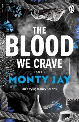 The Blood We Crave Part Two