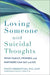 Loving Someone with Suicidal Thoughts