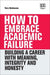 How to Embrace Academic Failure