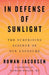 In Defense of Sunlight