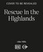 Rescue in the Highlands