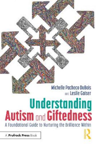 Understanding Autism and Giftedness