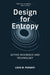 Design for Entropy
