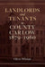 Landlords and tenants in County Carlow, 1879-1960