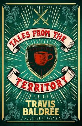 Tales from the Territory