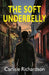 The Soft Underbelly