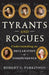Tyrants and Rogues