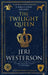 The Twilight Queen