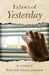 Echoes of Yesterday