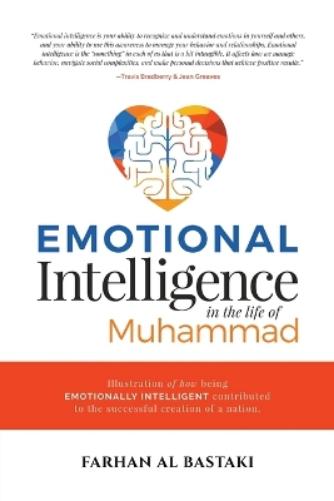 Emotional Intelligence in the Life of Muhammad