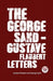 The George Sand-Gustave Flaubert Letters