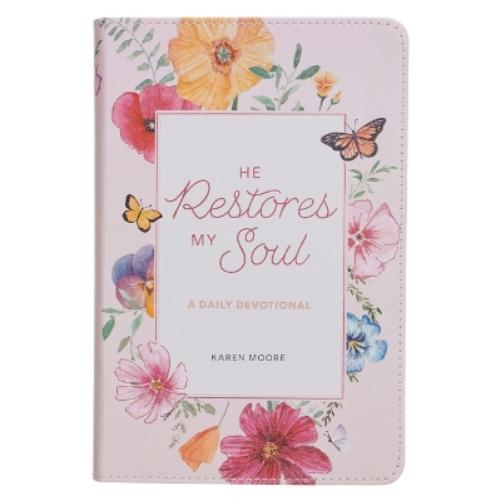 He Restores My Soul