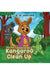 You Don’t Have to Be a Kangaroo to Clean Up