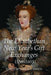 The Elizabethan New Year's Gift Exchanges, 1559-1603