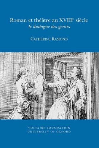 Roman et théâtre au XVIII siècle